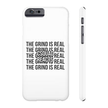 Load image into Gallery viewer, The Grind is Real Phone Case