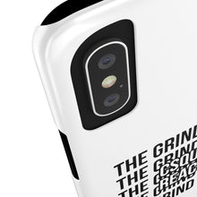 Load image into Gallery viewer, The Grind is Real Phone Case